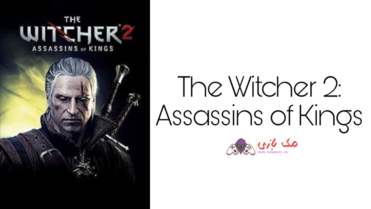 دانلود بازی The Witcher 2 Assassins of Kings نسخه کامپیوتر